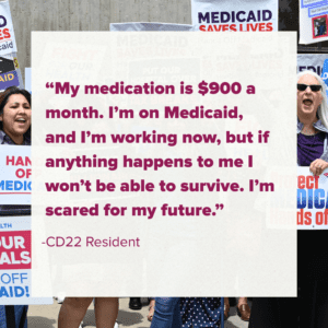 My medication is $900 a month. I’m on Medicaid, and I’m working now, but if anything happens to me I won’t be able to survive. I’m scared for my future.